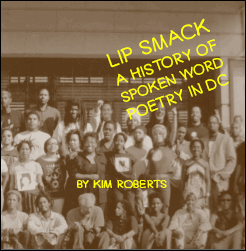 Lip Smack: A History of Spoken Word Poetry in DC